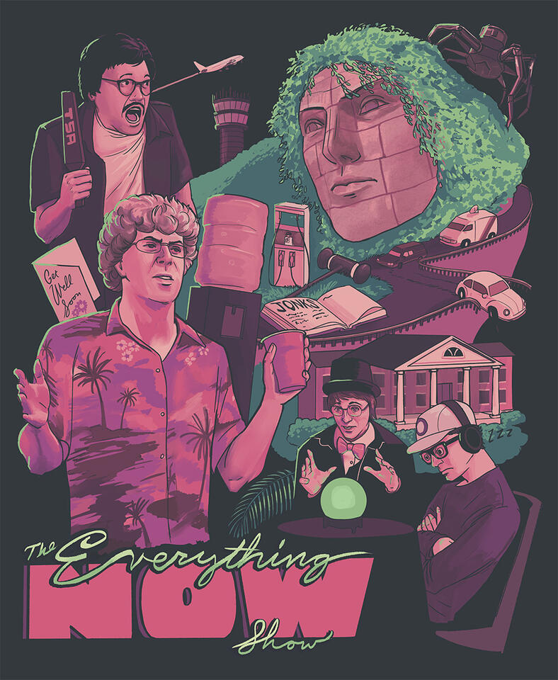 T-shirt design for the Everything Now Show on black with tones of pink and green. Four characters are spread across a chaotic composition full of references to various segments and lore.
